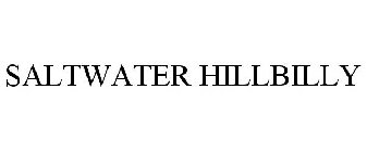 SALTWATER HILLBILLY