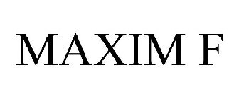 MAXIM F