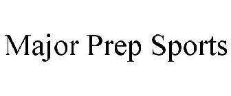MAJOR PREP SPORTS