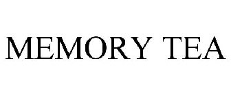 MEMORY TEA