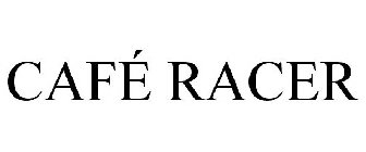 CAFÉ RACER
