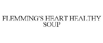 FLEMMING'S HEART HEALTHY SOUP
