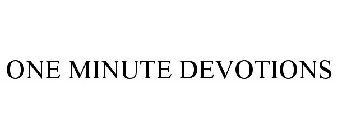 ONE-MINUTE DEVOTIONS