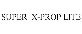 SUPER X-PROP LITE