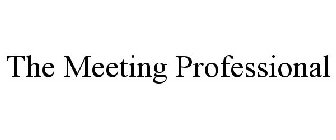 THE MEETING PROFESSIONAL