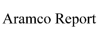 ARAMCO REPORT