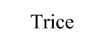 TRICE