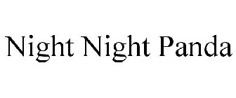 NIGHT NIGHT PANDA