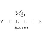 M I L L I E SIGNATURE