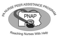 PNAP PA NURSE PEER ASSISTANCE PROGRAM REACHING NURSES WITH HELP