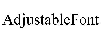 ADJUSTABLEFONT