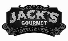 JACK'S GOURMET DELICIOUS AND KOSHER