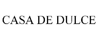 CASA DE DULCE