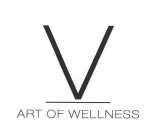 V ART OF WELLNESS