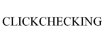 CLICKCHECKING