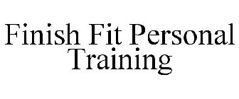 FINISH FIT PERSONAL TRAINING