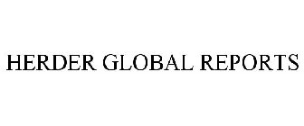 HERDER GLOBAL REPORTS