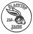 BLACKTOP JACKS 210 MPH