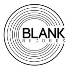BLANK RECORDS