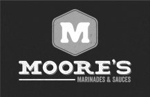 M MOORE'S MARINADES & SAUCES