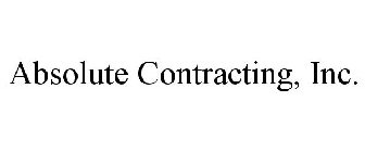 ABSOLUTE CONTRACTING, INC.