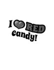 I RED CANDY!
