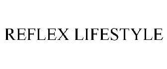 REFLEX LIFESTYLE