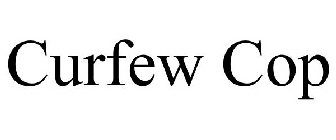 CURFEW COP