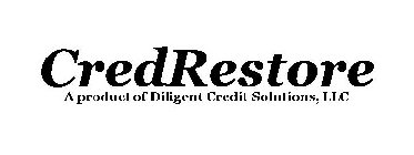 CREDRESTORE A PRODUCT OF DILIGENT CREDIT SOLUTIONS, LLC