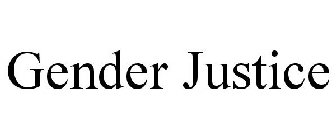 GENDER JUSTICE