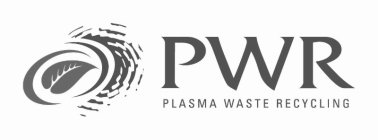 PWR PLASMA WASTE RECYCLING