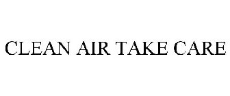 CLEAN AIR TAKE CARE