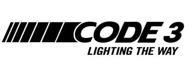 CODE 3 LIGHTING THE WAY