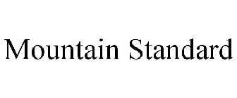 MOUNTAIN STANDARD