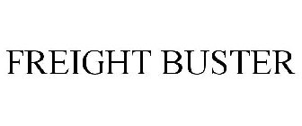 FREIGHT BUSTER