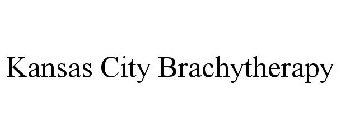 KANSAS CITY BRACHYTHERAPY