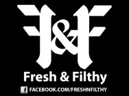 FRESHNFILTHY