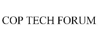 COP TECH FORUM