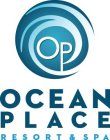 OP OCEAN PLACE RESORT & SPA