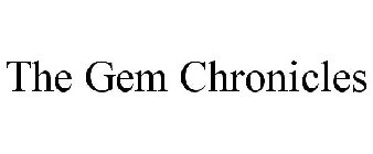 THE GEM CHRONICLES