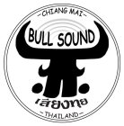 CHIANG MAI BULL SOUND THAILAND