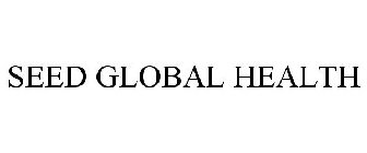 SEED GLOBAL HEALTH
