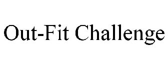 OUT-FIT CHALLENGE