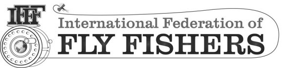 IFFF INTERNATIONAL FEDERATION OF FLY FISHERS