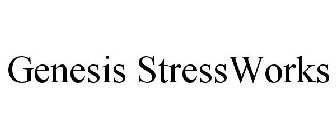 GENESIS STRESSWORKS