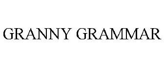 GRANNY GRAMMAR