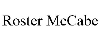 ROSTER MCCABE
