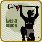 LACROSSE TERRITORY