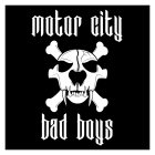 MOTOR CITY BAD BOYS
