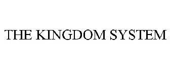 THE KINGDOM SYSTEM